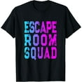 thumbnail image 1 of Exquisite and comfortable-Fun Escape Room Squad - Matching Escape Room Group Party T-Shirt, 1 of 4