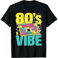 thumbnail image 1 of Exquisite and comfortable-Funny 80's Vibe 80s Outfit Retro Party Men Women Kids T-Shirt, 1 of 4