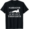 thumbnail image 1 of Exquisite and comfortable-Funny Cat Owners Narrate Cat Thoughts Narrator Cat Lovers T-Shirt, 1 of 4