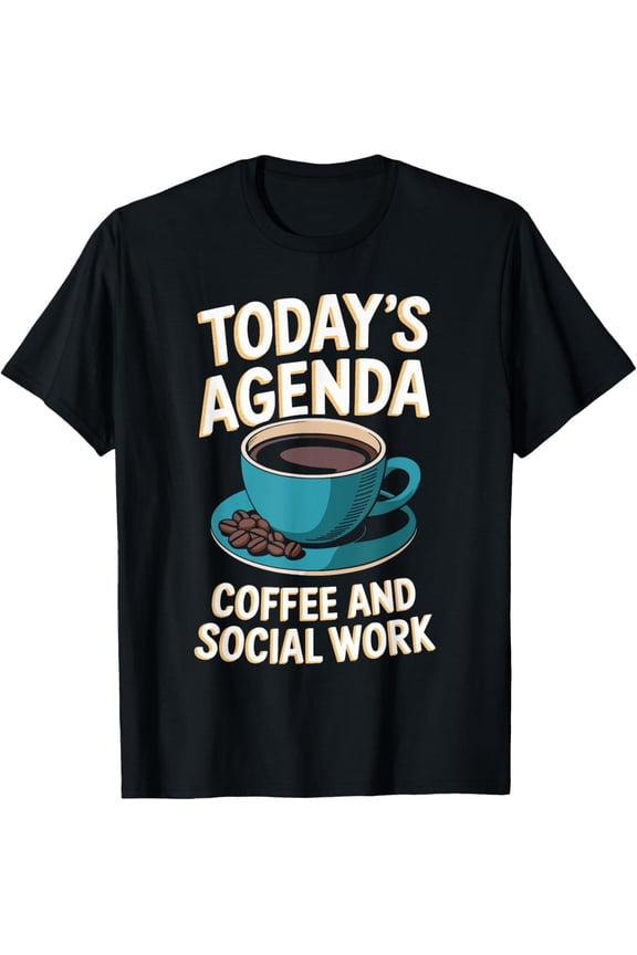 Exquisite and comfortable-Funny Coffee Social Work Intern MSW Graduation Social Worker T-Shirt