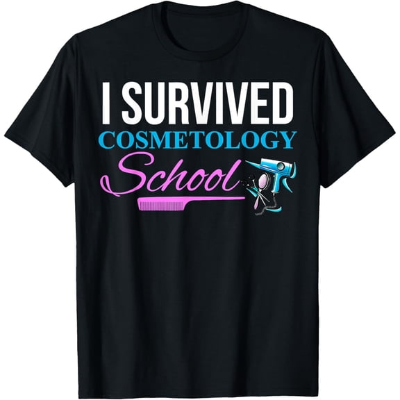 Exquisite and comfortable-Funny Cosmetology School Graduation Cosmetologist T-Shirt