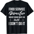 thumbnail image 1 of Exquisite and comfortable-Funny Food Service Director Appreciation T-Shirt, 1 of 4