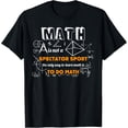 thumbnail image 1 of Exquisite and comfortable-Funny Math Teacher Only Way To Learn Math Is To Do Math T-Shirt, 1 of 4