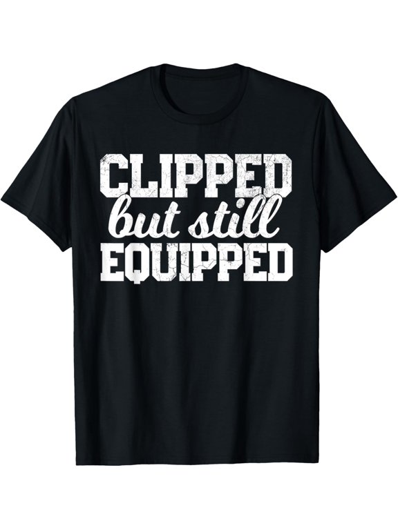 Exquisite and comfortable-Funny Post Vasectomy Shirt Gift Joke Father's Day Husband T-Shirt