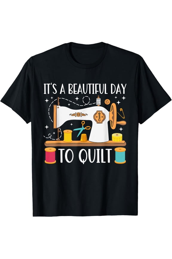 Exquisite and comfortable-Funny Quilting Sewing for Women Girls Fabric Quilt Quilter T-Shirt