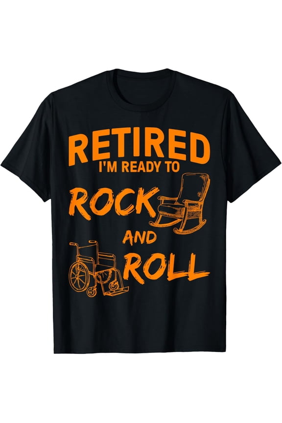 Exquisite and comfortable-Funny Retirement Gift Men Women Cool Retired Rocking Chair T-Shirt