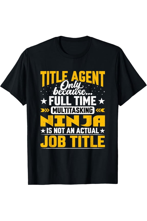 Exquisite and comfortable-Funny Title Agent Job Title T-Shirt