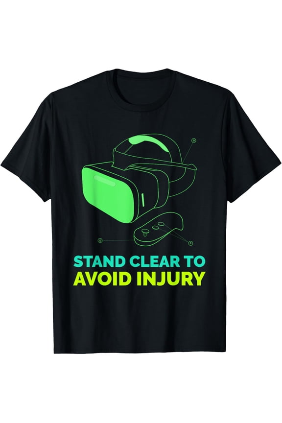Exquisite and comfortable-Funny Virtual Reality Hazard VR Stay Clear To Avoid Injury T-Shirt