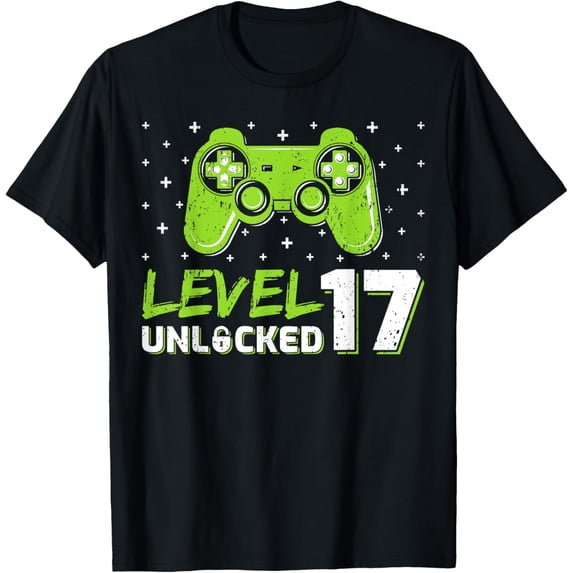 Exquisite and comfortable-Gaming Lover Level 17 Unlocked Video Gamer 17th Birthday T-Shirt