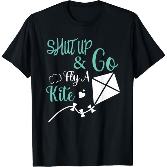 Exquisite and comfortable-Go Fly A Kite Funny Word Pun Joke Flying Kites Humor Meme T-Shirt