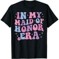 thumbnail image 1 of Exquisite and comfortable-Groovy In My Maid of Honor Era Bridesmaid Wedding Party T-Shirt, 1 of 4