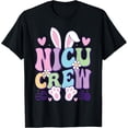 thumbnail image 1 of Exquisite and comfortable-Groovy NICU Crew Bunny Easter Neonatal Intensive Care Unit T-Shirt, 1 of 4