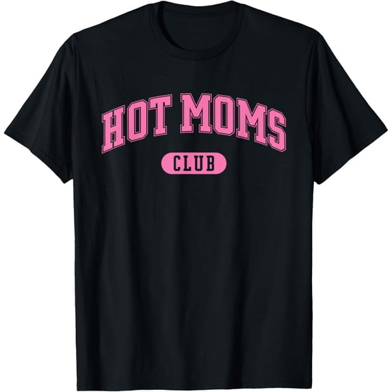 Exquisite and comfortable-HOT MOMS CLUB T-Shirt