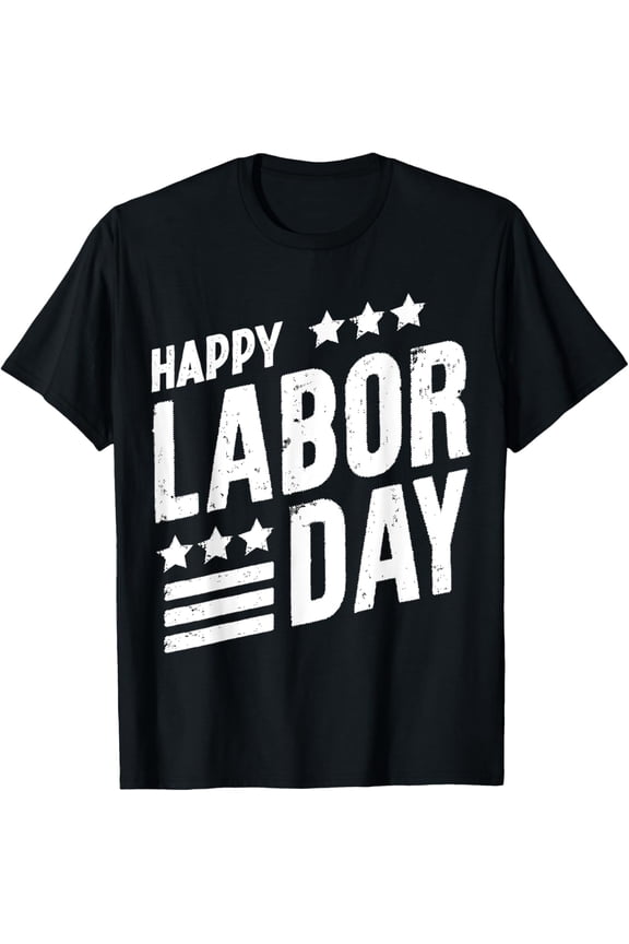 Exquisite and comfortable-Happy Labor Day Job Work American Flag Laborer Patriotic US T-Shirt