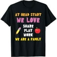 thumbnail image 1 of Exquisite and comfortable-Head Start Teacher Family Share Play Work Headstart Teacher T-Shirt, 1 of 4