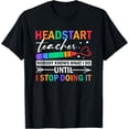 thumbnail image 1 of Exquisite and comfortable-Headstart Teacher Early Head Start T-Shirt, 1 of 4