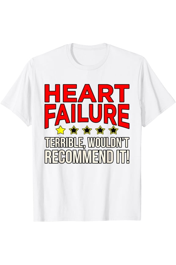 Exquisite and comfortable-Heart Failure Terrible Hearts Disease Awareness Graphic T-Shirt