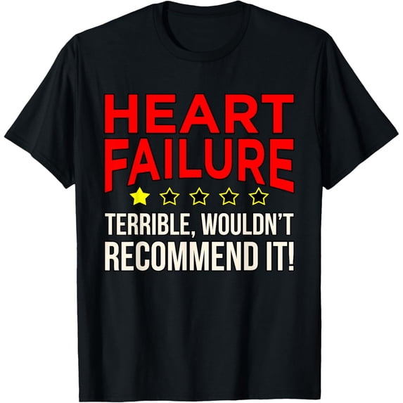 Exquisite and comfortable-Heart Failure Terrible Hearts Disease Awareness Graphic T-Shirt