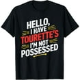 thumbnail image 1 of Exquisite and comfortable-Hello I Have Tourette’s – Awareness Shirt T-Shirt, 1 of 4