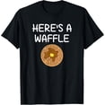 thumbnail image 1 of Exquisite and comfortable-Here's A Waffle, Funny, Jokes, T-Shirt, 1 of 4