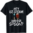 thumbnail image 1 of Exquisite and comfortable-Hey Ice Cream wanna Spoon Ice Cream T-Shirt, 1 of 4