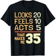 thumbnail image 1 of Exquisite and comfortable-Hilarious 35th Birthday Idea I 35 Years T-Shirt, 1 of 4