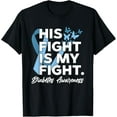 thumbnail image 1 of Exquisite and comfortable-His Fight is My Fight Blue Ribbon World Diabetes Day T-Shirt, 1 of 4
