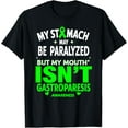 thumbnail image 1 of Exquisite and comfortable-Humor Gastroparesis Awareness My Stomach May Be Paralyzed T-Shirt, 1 of 4