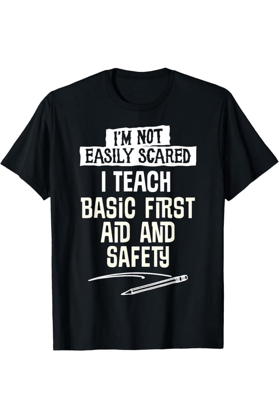 Exquisite and comfortable-Humorous Basic First Aid and Safety Teacher Gift for Wome T-Shirt
