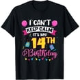 thumbnail image 1 of Exquisite and comfortable-I Can't Keep Calm It's My 14th Birthday 14 Year Old T-Shirt, 1 of 4