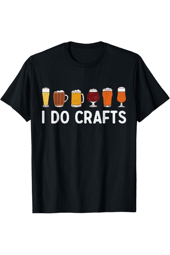 Exquisite and comfortable-I Do Crafts Beer Home Brewing T-Shirt