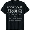 thumbnail image 1 of Exquisite and comfortable-I Don't Care What People Say About Me Funny T-Shirt, 1 of 4