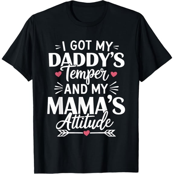 Exquisite and comfortable-I Got My Daddy's Temper And My Mama's Attitude Unisex-Adults Kids Black V-Neck Short Sleeve Classic Fit T-Shirt