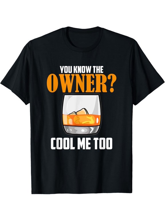 Plus size clothing I Know The Owner Too Drinks Server Mixologist Bartender T-Shirt