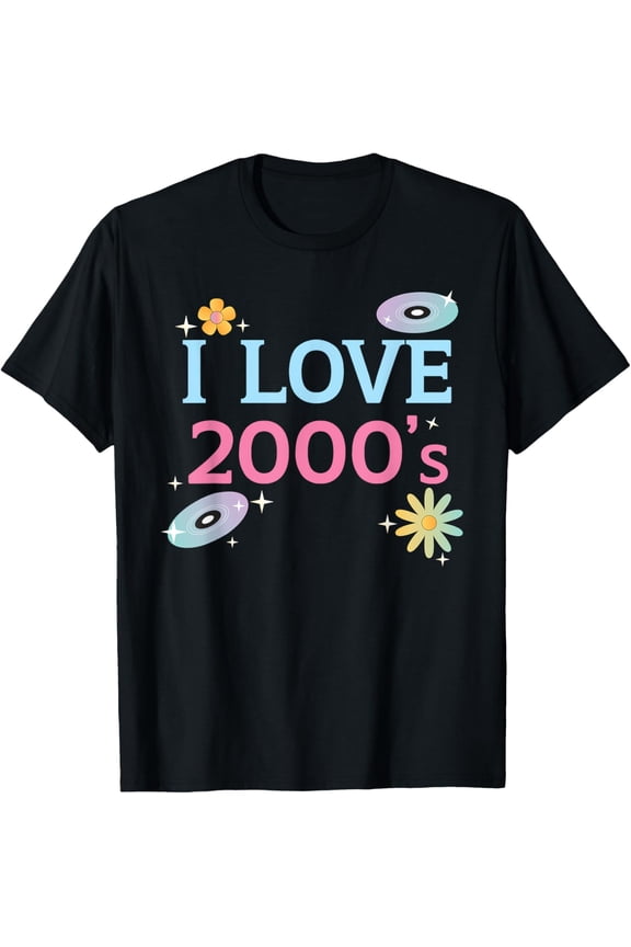 Exquisite and comfortable-I Love 2000's Era Baby Birth Year Generation Z T-Shirt
