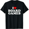 thumbnail image 1 of Exquisite and comfortable- I Love Board Games Shirt I Heart Board Games T-Shirt, 1 of 4