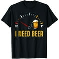 thumbnail image 1 of Exquisite and comfortable-I Need A Beer Meter Alcohol Drinking Funny Brewing Hops T-Shirt, 1 of 4