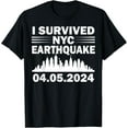 thumbnail image 1 of Exquisite and comfortable-I Survived NYC New York 2024 Earthquake Funny Geology Joke T-Shirt, 1 of 4
