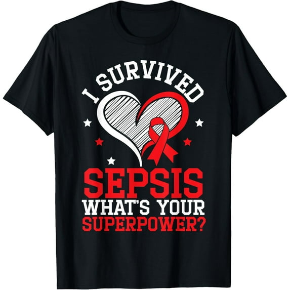 Exquisite and comfortable-I Survived Sepsis What's Your Superpower Sepsis Awareness T-Shirt