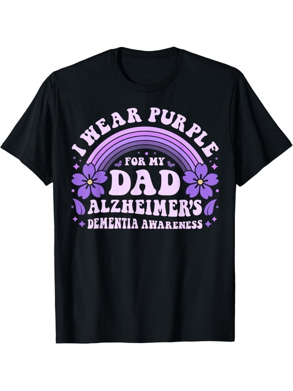 Exquisite and comfortable-I Wear Purple For My Dad Alzheimer's Dementia Awareness Day T-Shirt