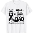 thumbnail image 1 of Exquisite and comfortable-I Wear White for Dad Lung Cancer Support T-Shirt, 1 of 4