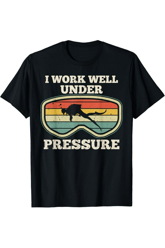 Exquisite and comfortable-I Work Well Pressure Distressed Scuba Diving Diver T-Shirt