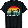 thumbnail image 1 of Exquisite and comfortable-I can build that Handyman Woodwork Craftsman T-Shirt, 1 of 4