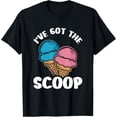 thumbnail image 1 of Exquisite and comfortable-I've Got The Scoop Ice Cream T-Shirt, 1 of 4