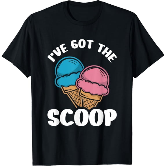 Exquisite and comfortable-I've Got The Scoop Ice Cream T-Shirt