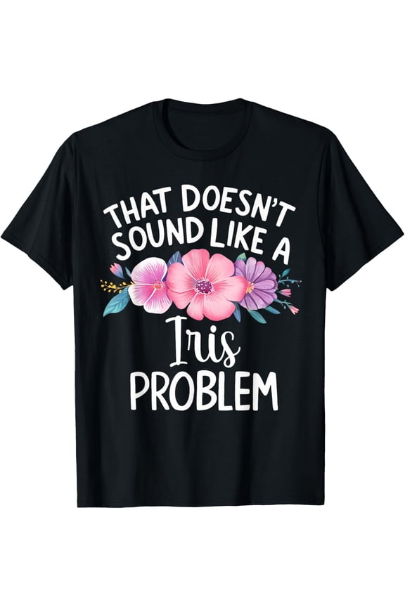 Exquisite and comfortable-IRIS Personalized Cute Flower Girls IRIS Name T-Shirt