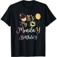 thumbnail image 1 of Exquisite and comfortable-IT'S MY MONDAY BIRTHDAY T-Shirt, 1 of 4
