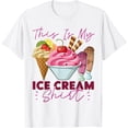 thumbnail image 1 of Exquisite and comfortable-Ice Cream Cone This Is My Ice Cream Shirt T-Shirt, 1 of 4