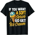 thumbnail image 1 of Exquisite and comfortable-If You Want A Soft Serve Go Get Ice Cream Volleyball T-Shirt, 1 of 4