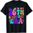 thumbnail image 1 of Exquisite and comfortable-In My 26th Birthday Era Girl Groovy 26 Year Old Bday Apparel T-Shirt, 1 of 4